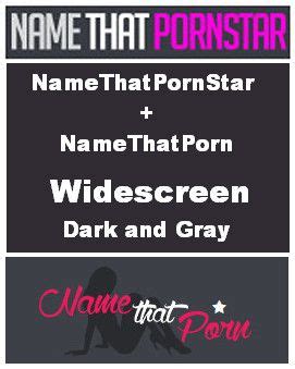 namethatporn ad|NameThatPorn.com › Find porn stars and source videos. Name。